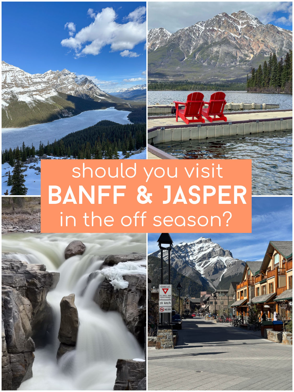 is may a good time to visit banff, should you visit in the offseason?