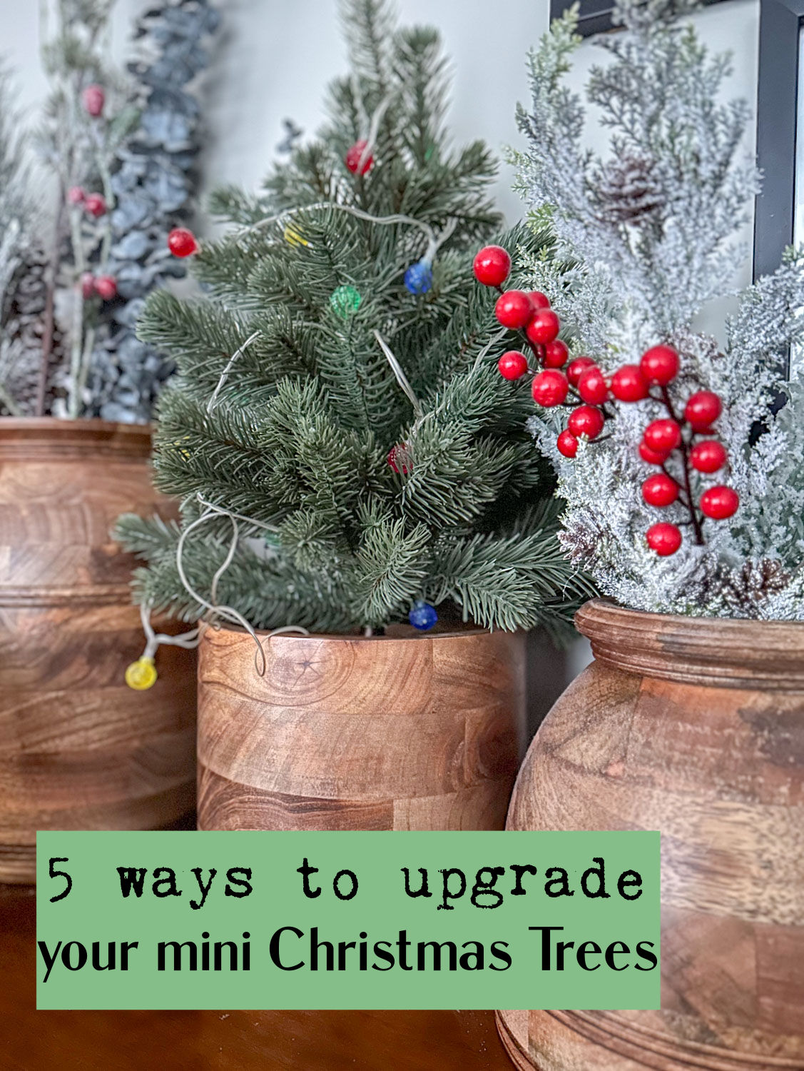 ways to upgrade your mini table top Christmas Trees