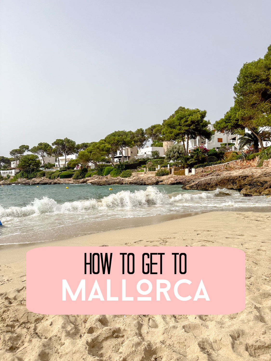 how to get to mallorca, why go to mallorca